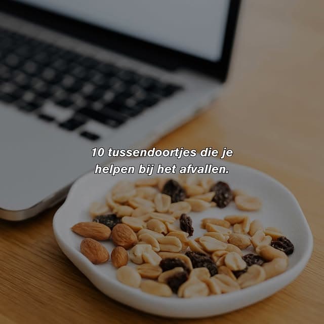 Tien gezonde tussendoortjes die helpen bij het afvallen